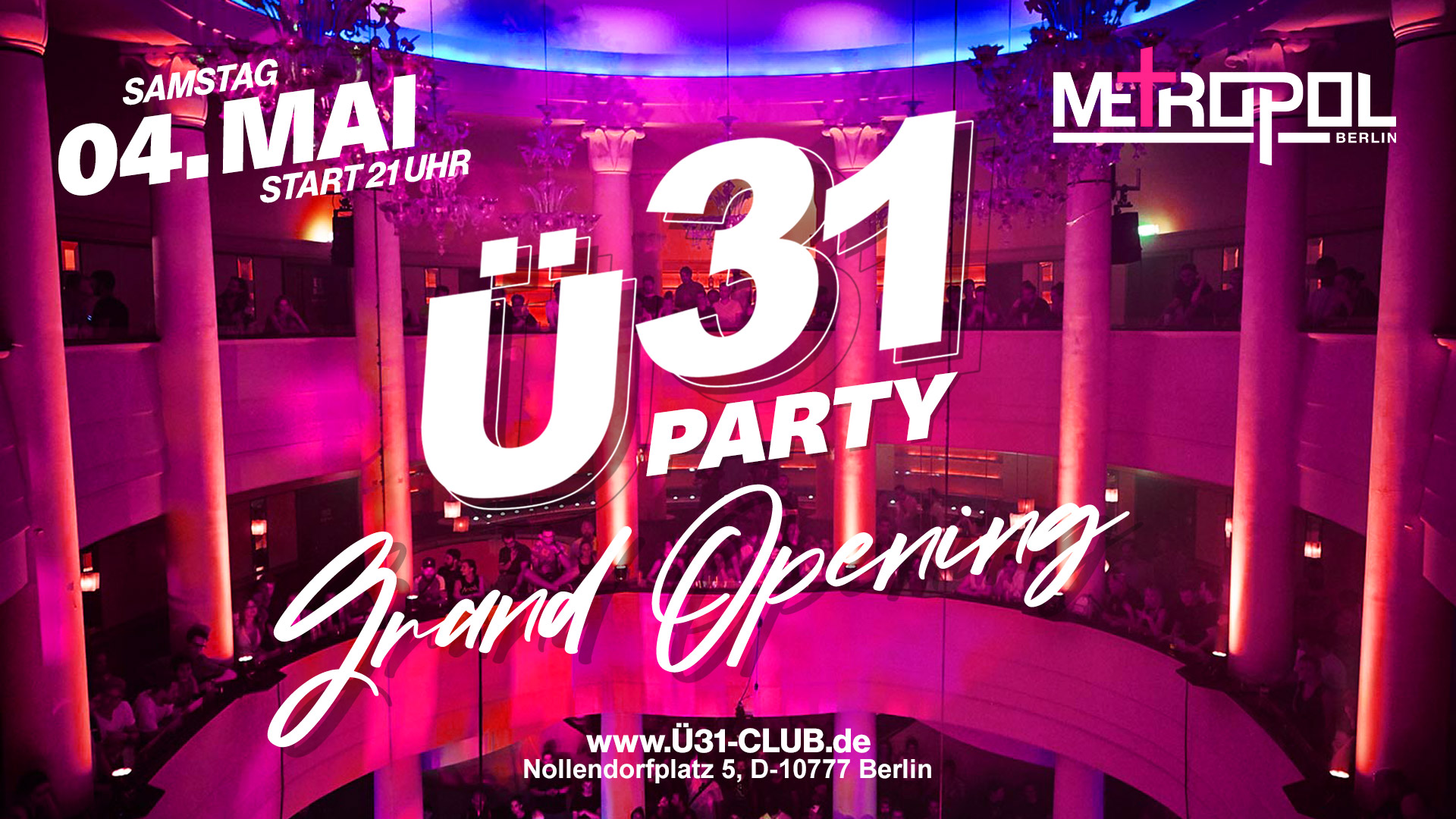 Ü31 Party im Metropol Berlin